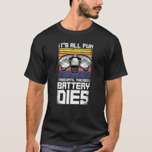 Hela Roligten tills batterilängden börjar dra upp T Shirt