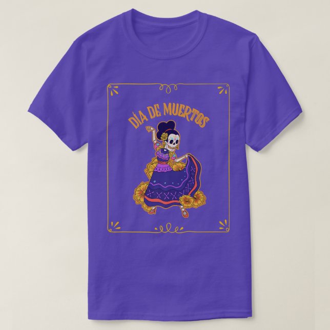 Hela själsdagen, dia de muertos Skeleton Dancer  T Shirt (Design framsida)