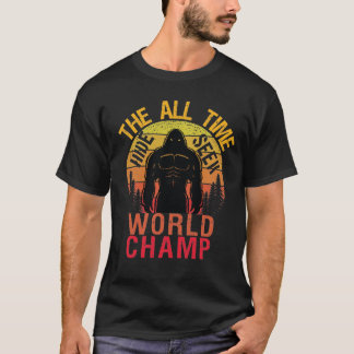 Hela tiden Gömmer och söker World Champ T Shirt