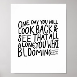 "..hela tiden höll du på att blomma" - poster