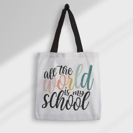Hela världen är min skolbostad Tote Bag Tygkasse