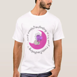 Helande är min tysta revolution – Empowering Citat T Shirt