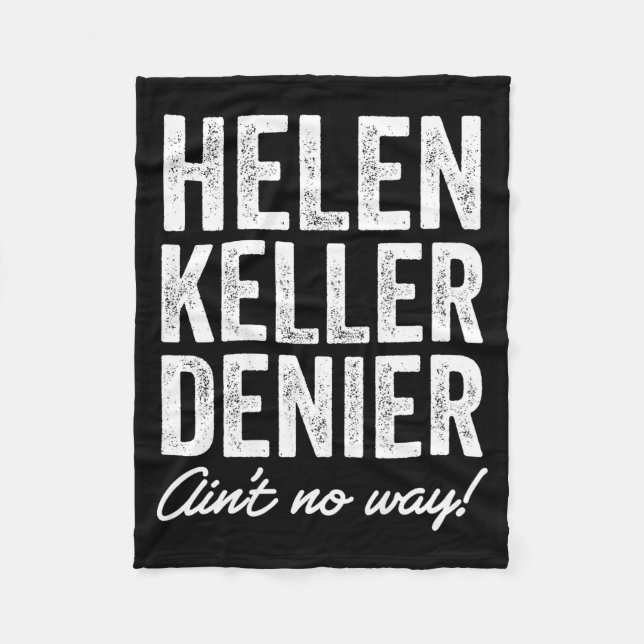 Helen Keller Denier Ain't No Way Funny Retro Meme  Fleecefilt (Framsidan)
