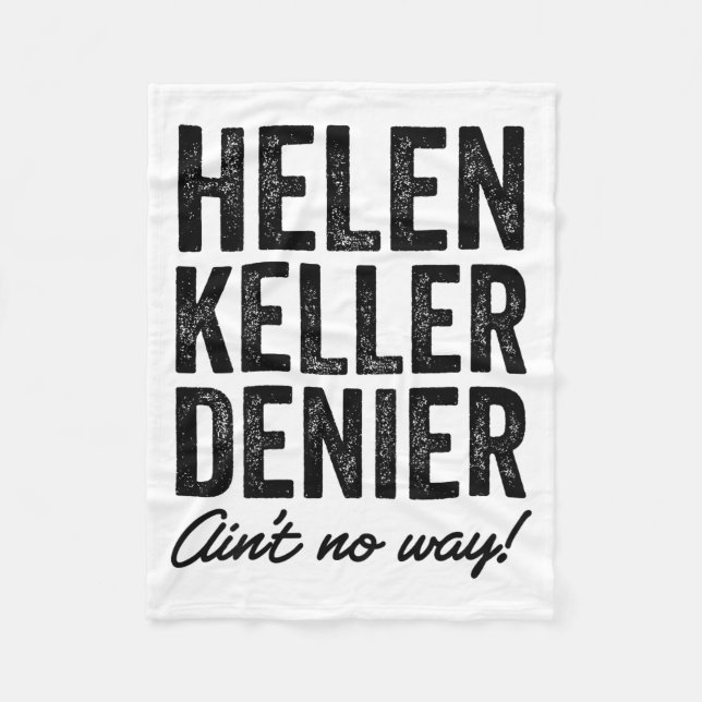 Helen Keller Denier Ain't No Way Funny Retro Meme  Fleecefilt (Framsidan)
