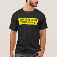 Helen Keller Driving School Student Sign