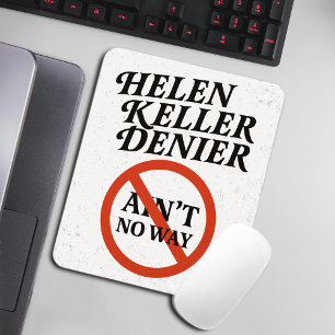 Helen Keller Förnekare Finns Inte På Något Sätt Vi Musmatta