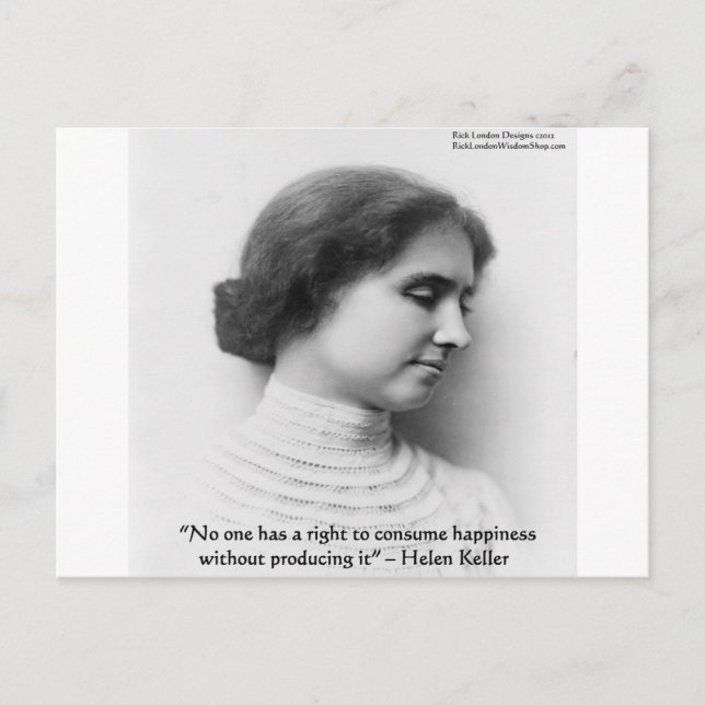 Helen Keller "Höger 2 Happiness" Wisdom Quote Gift Vykort (Framsida)