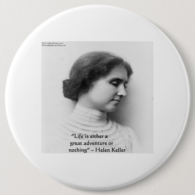 Helen Keller "Life Is Äventyr" Wisdom Quote Gift Knapp (Framsida)