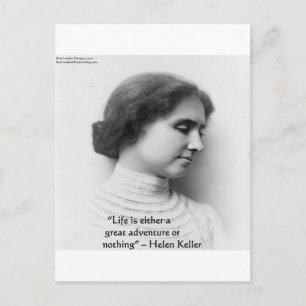 Helen Keller "Livet är ett äventyr" Visdoms Citat Vykort