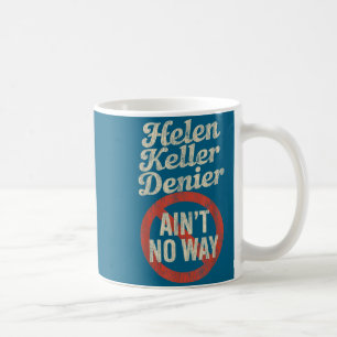 Helen Keller Nektare Ist Inte Något Vintage Meme Kaffemugg
