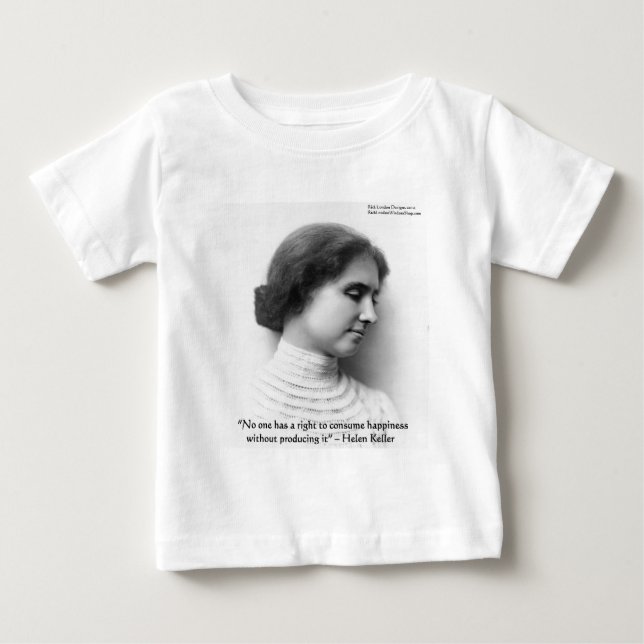 Helen Keller "Rätt till lycka" Visdoms Citat Gåva Tee Shirt (Framsida)