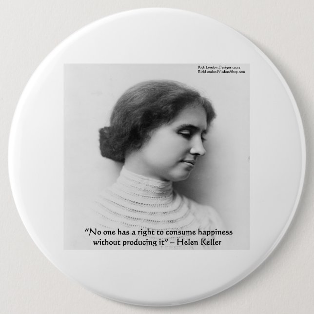 Helen Keller "Rätt till lycka" Visdoms Citat Prese Knapp (Framsida)