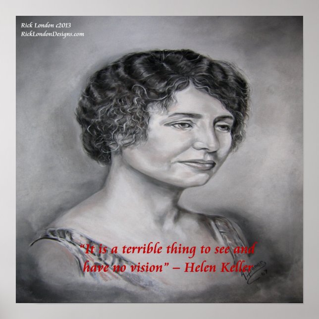 Helen Keller Sight W/O Vision Wisdom Quote Poster (Framsidan)