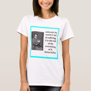 Helen Keller T Shirt