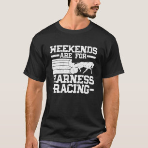 Helg är för harne Tävla Horse Tävla Harne T Shirt