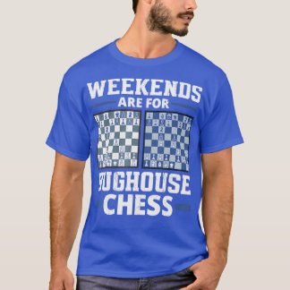 Helg är till Bughouse Chess Checkmate-gambit F T Shirt