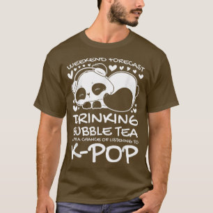 Helg, dryck, te k-pop-pop-tjej t shirt
