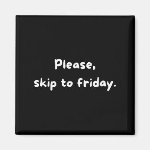 Helg Humor Roligt Arbetsvecka Hoppa Till Fredag Magnet