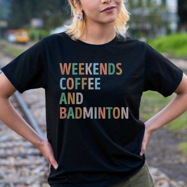 Helg-kaffe och Badminton Mamma T Shirt (Skapare uppladdad)