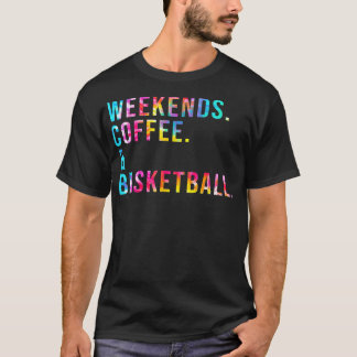 Helg-kaffe och basketbollkaffe Älskare Basketba T Shirt
