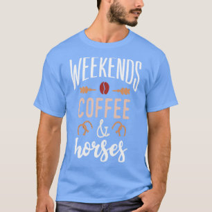 Helg Kaffe och häst T Shirt