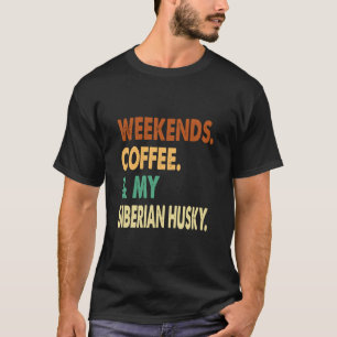 Helg kaffe och Siberian husky Siberian husky T Shirt