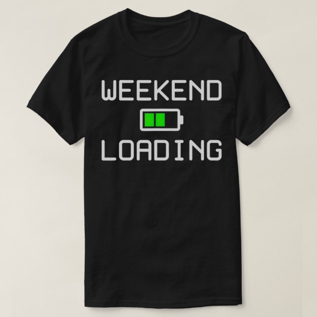 Helg-lastning T Shirt (Design framsida)