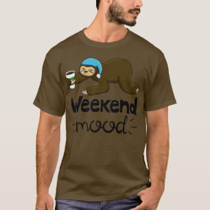 Helg Mood Funny Sömnig Head Lazy Sloth Kärlek Wom T Shirt