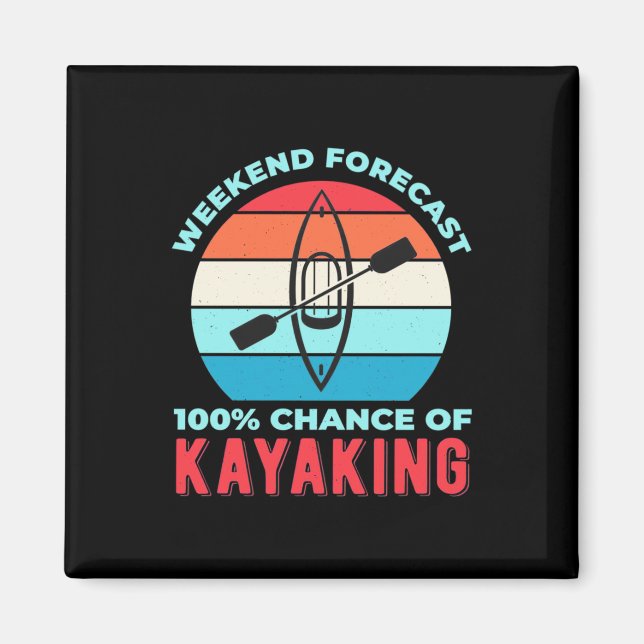 Helg prognos 100 Kayaking-chansen Magnet (Framsidan)