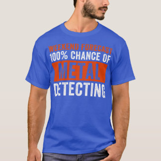 Helg prognos 100 Roligt för upptäckt av Metall T Shirt
