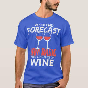 Helg-prognos, bärare av ham-radiooperatör, ammateu t shirt