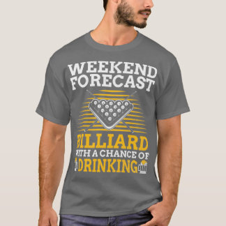 Helg prognos Billiard Beer Funny Bassäng SnookerT T Shirt