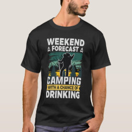 Helg prognos Camping med möjlighet att dricka T Shirt