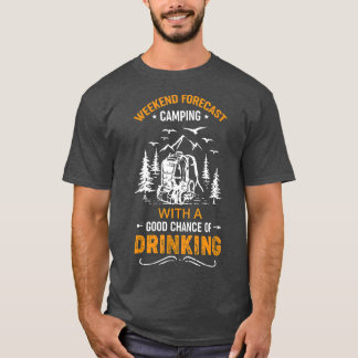 Helg-prognos för camping med en bra chans att t shirt