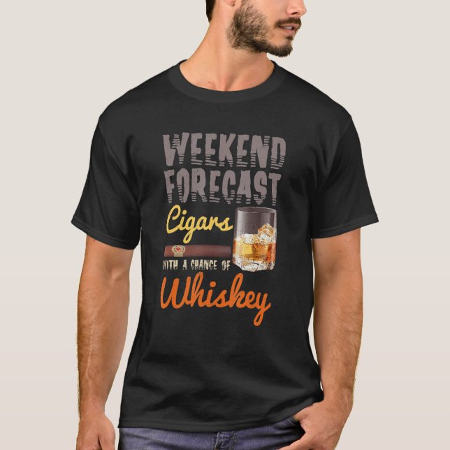 Helg prognos för cigarrer och whisky Scotch Bourbo T Shirt (Framsida)