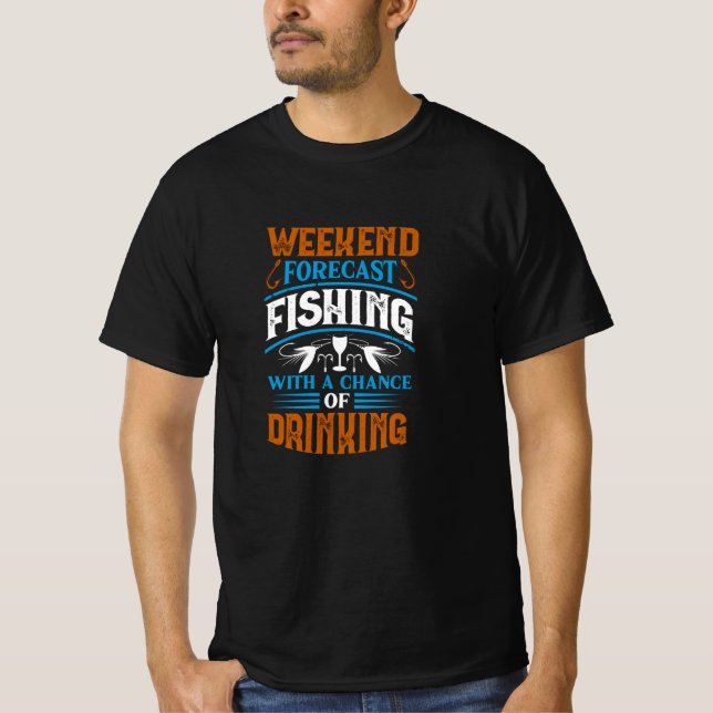 Helg prognos för det ynkliga fisket Slogan T Shirt (Framsida)