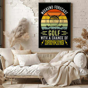 Helg prognos: Golf med en dräneringsmöjlighet Poster