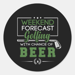 Helg prognos GOLFING and BEER Funny Golf Runt Klistermärke