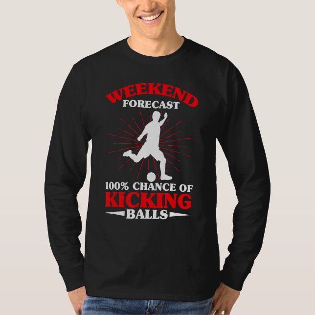 Helg prognos Kicking Bollar Pitcher Kickball T Shirt (Framsida)