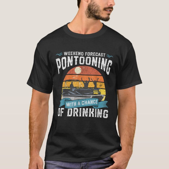 Helg prognos Pontooning Drinking Pontoon Boati T Shirt (Framsida)