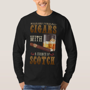 Helg prognoscigarrer och Scotch Whiskey Bourbon T Shirt