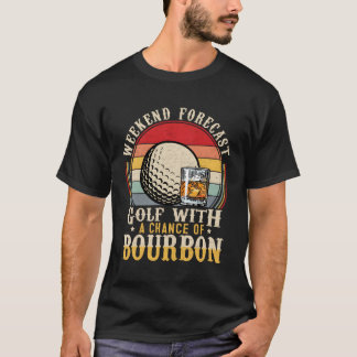 Helg prognosgolf med en chans för Bourbon Dri T Shirt