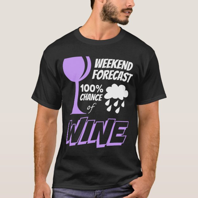 Helg prognoskmoln 100 % chans till Vin Tee Shirt (Framsida)