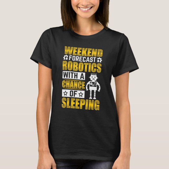 Helg-prognosrobotik med en Chance Robotics E T Shirt (Framsida)