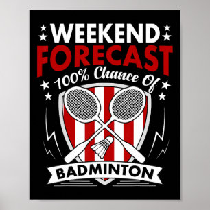 Helg prognostiserade Badminton-speldagschuttles Ra Poster