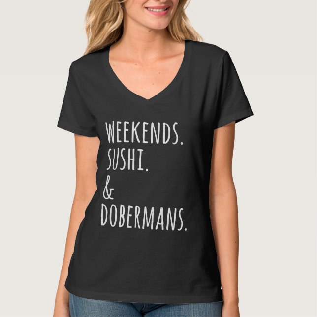 Helg Sushi och Dobermans T Shirt (Framsida)