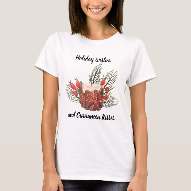 Helgdag Önskemål och Cinnamon Kisses Candle T Shirt (Framsida)