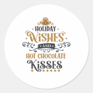 Helgdag Önskemål och Hett Chocolate Kisses Runt Klistermärke
