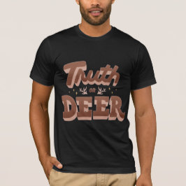 Helgdag Truth eller Hjort Funny Pun T Shirt