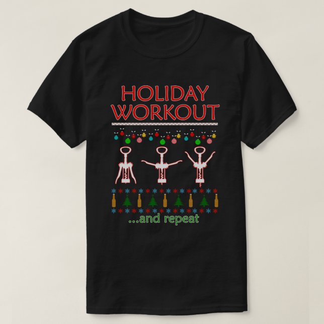Helgdag Workout Drink and Repeat Vin Älskare Chris T Shirt (Design framsida)